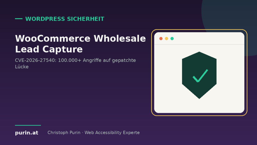 WooCommerce Wholesale Lead Capture Sicherheitsluecke CVE-2026-27540